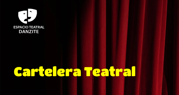 Cartelera teatral Danzite